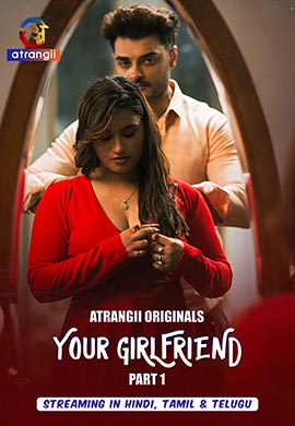 Your Girlfriend - Part 1 | Season 01